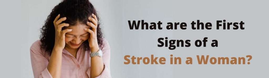 Sign of Stroke in Women